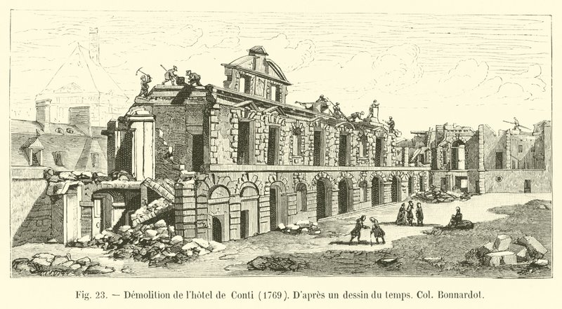 Abriss des Hotel de Conti, 1769, nach einer zeitgenössischen Zeichnung, Sammlung Bonnardot von French School
