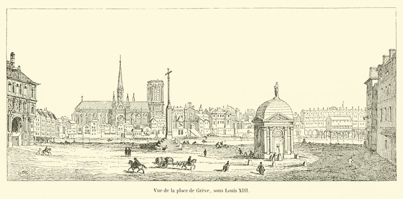 Ansicht des Place de Greve unter Ludwig XIII von French School