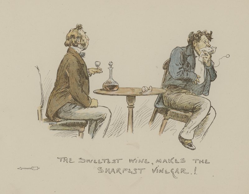 Der süßeste Wein macht den schärfsten Essig von Gordon Frederick Browne