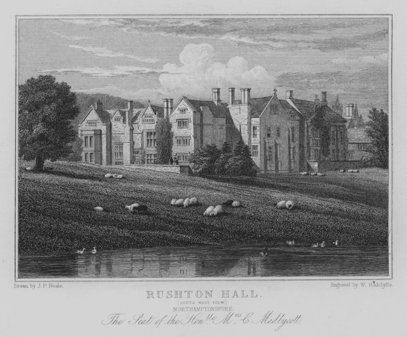 Rushton Hall, Südwestansicht, Northamptonshire, der Sitz der ehrenwerten Mrs. C. Medlycott (Stich) von John Preston Neale