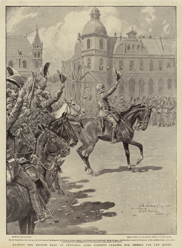 Hissen der britischen Flagge in Pretoria, Lord Roberts ruft zu Jubel für die Königin auf von John Charlton