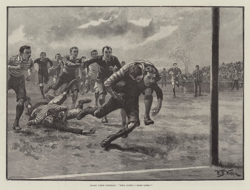 Rugby Union Football, Gut gerettet! Pech gehabt! von William Barnes Wollen
