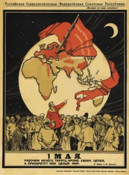Der 1. Mai. Arbeiter haben nichts zu verlieren, aber sie haben die ganze Welt zu gewinnen