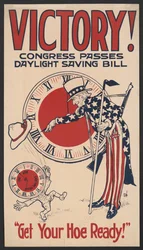 Uncle Sam stellt die Uhr zurück, Sieg! Der Kongress verabschiedet das Sommerzeitgesetz, mach deine Hacke bereit!, Sommerzeitplakat während des Ersten Weltkriegs, USA, 1918