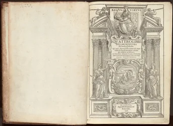 Die vier Bücher der Architektur von Andrea Palladio. In denen, nach einer kurzen Abhandlung über die fünf Ordnungen und den notwendigsten Hinweisen beim Bauen; Es geht um Privathäuser, Straßen, Brücken, Plätze, Xisti und