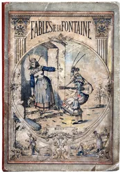 Cover. Anonyme Illustration für Les Fables von Jean de La Fontaine (1621-1695). Imaging von Pont-à-Mousson, um 1880. Private Sammlung.