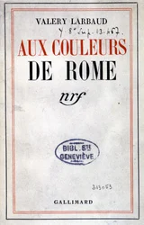 Cover von „Aux Couleurs de Rome“ von Valéry Larbaud, Paris, Gallimard