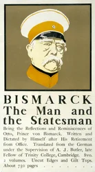 Bismarck: Der Mann und der Staatsmann, Poster mit Porträtbüste von Otto von Bismarck (1815-1898), deutscher Staatsmann, und Werbung für Bismarcks Memoiren
