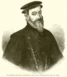 Sir Thomas Gresham, Gründer der Royal Exchange (geb. 1519, gest. 1557)