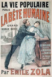 Plakat zur Werbung für die Veröffentlichung von La Bete Humaine von Emile Zola in La Vie Populaire, ca. 1890