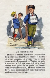 Die Lüge. Ein Schuljunge wird an einen Pfahl gebunden und trägt ein „Lügner“-Schild um den Hals, um ihn für seine Lüge zu bestrafen. Kleines Jungenalphabet. Abecedarium mit moralischem Wert, das Leseübungen enthält. Epinal-Bild, Ende des 19. Jahrhunderts