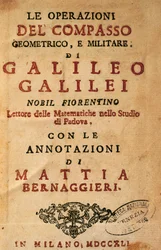 Titelblatt der Abhandlung über die Bedienung des geometrischen und militärischen Zirkels von Galileo Galilei (1564-1642), mit Anmerkungen von Mattia Bernaggieri, veröffentlicht in Mailand
