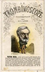 Victor Hugo - Illustration aus "Le Trombinoscope", einem satirischen politischen Periodikum von Léon-Charles Bienvenu, bekannt als Touchatout, Monographie Nr. 25, Imprimerie Vallée, Paris, Februar 1872