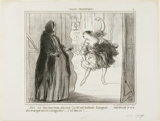„- Schwer vorstellbar, dass ich in meinen Tagen auch eine gefeierte spanische Tänzerin war... heutzutage sind nur noch meine Kastagnetten spanisch... was für ein Ärger...,“ Platte 11 aus Croquis Dramatiques