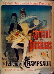 Plakatwerbung für „Der Liebhaber der Tänzerinnen“, einen Roman von Félicien Champsaur, 1888