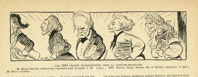 Illustration in Le Rire, 04/01/13 - das Jahr 1913... - Theater, Comédie Française - Hugo Victor, Dumas Alexandre (fils), Lavedan Henri (1859-1940), Guitry Sacha, Musset Alfred, Molière (Gravur)