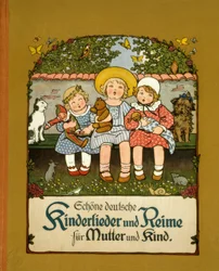 Schöne deutsche Kinderlieder und Reime für Mutter und Kind