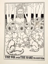 Der Fuchs und der Hase zu Jupiter, aus Hundert Fabeln von Äsop, veröffentlicht 1903