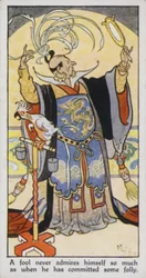 Östliches Sprichwort: Ein Narr bewundert sich nie so sehr wie wenn er eine Dummheit begangen hat