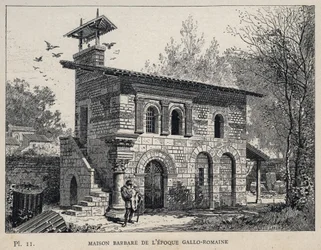 Barbarenhaus der gallo-römischen Zeit - (Barbarenhaus gallo-römische Ära) Gravur von 1889 in „Geschichte der menschlichen Behausung auf der Weltausstellung von 1889, von Herrn Charles Garnier - Zentralbibliothek der Schönen Künste Paris 1889